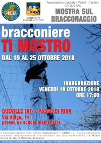 L&rsquo;ASSOCIAZIONE CACCIATORI VENETI &ndash; CONFAVI ORGANIZZA UNA MOSTRA SUL BRACCONAGGIO  A DUEVILLE (VI) DAL 19 AL 25 OTTOBRE 2018.